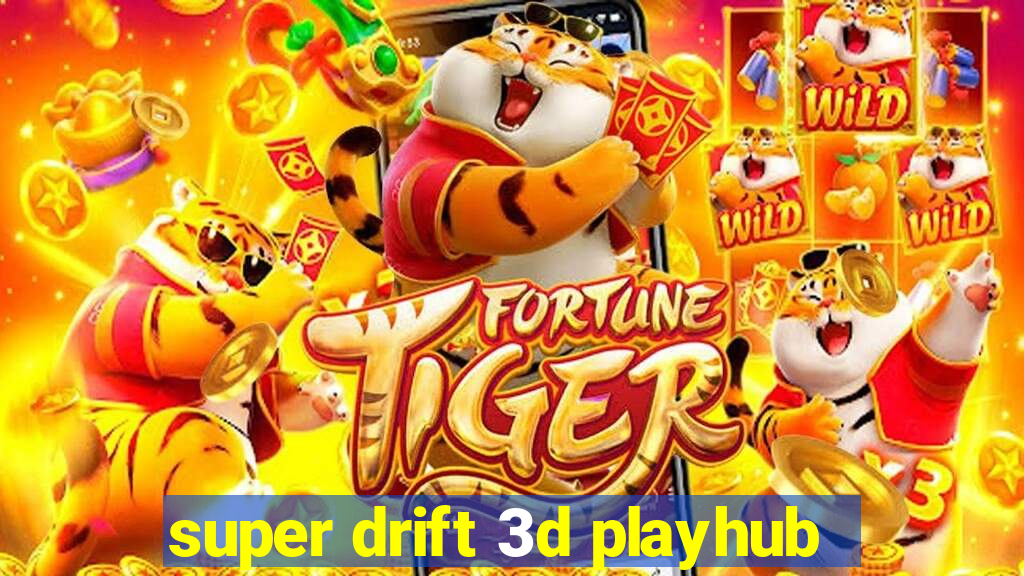 super drift 3d playhub